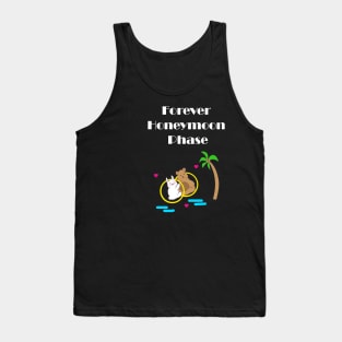 Forever Honeymoon Stage for Happy Couples Tank Top